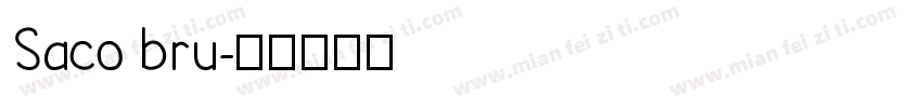Saco bru字体转换